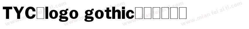 TYC-logo gothic字体转换